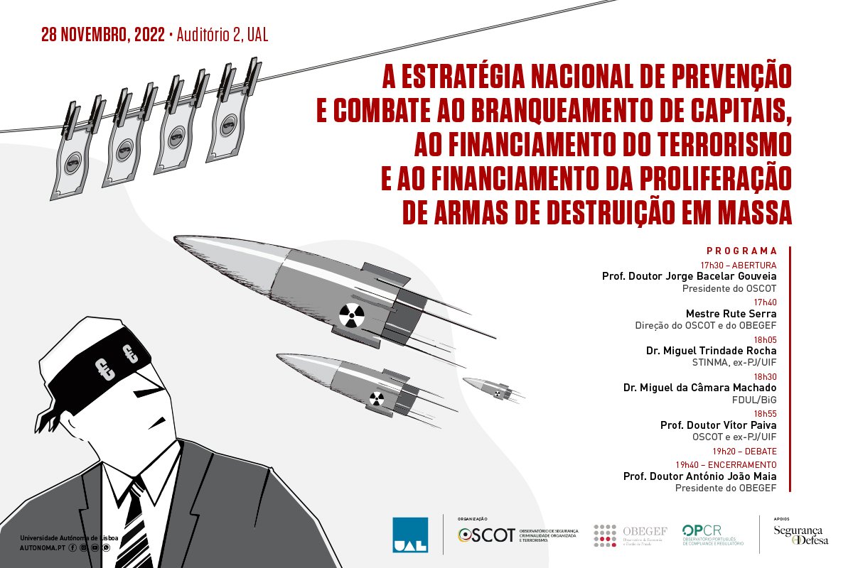 A Estratégia Nacional de Prevenção e Combate ao Branqueamento de Capitais, ao Financiamento do Terrorismo e ao Financiamento da Proliferação de Armas de Destruição em Massa